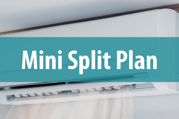 Mini Split Plan